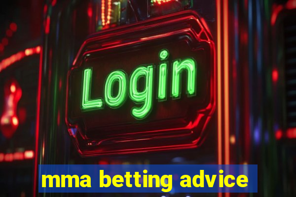 mma betting advice