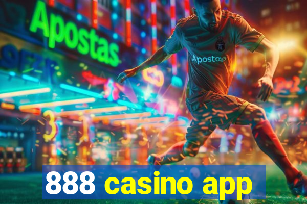 888 casino app