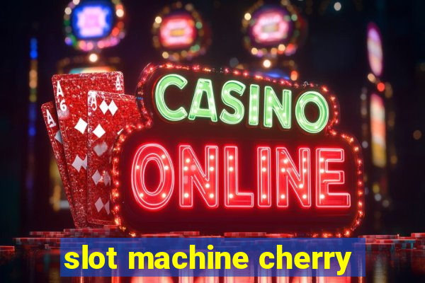 slot machine cherry