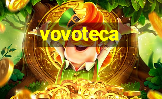 vovoteca