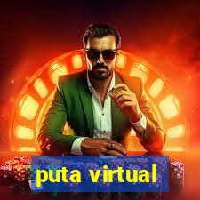 puta virtual