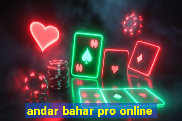 andar bahar pro online