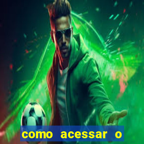 como acessar o jogo do tigre