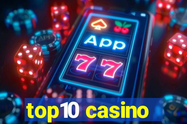 top10 casino