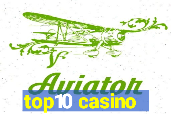 top10 casino