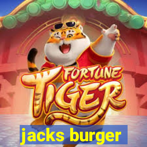 jacks burger