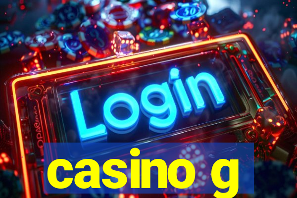 casino g