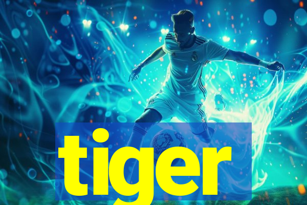 tiger