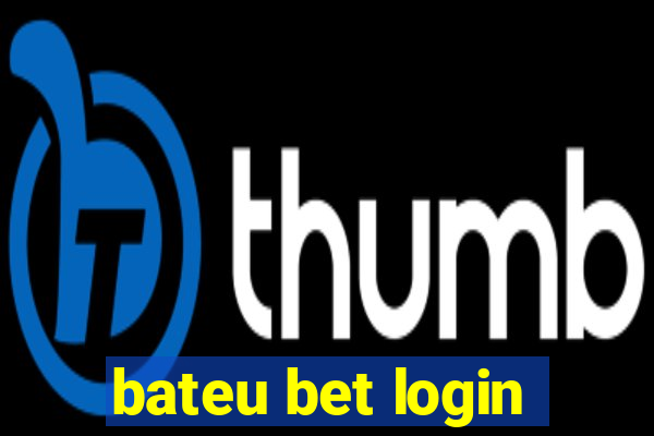 bateu bet login