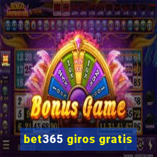 bet365 giros gratis