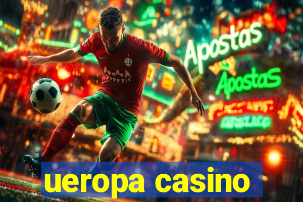 ueropa casino