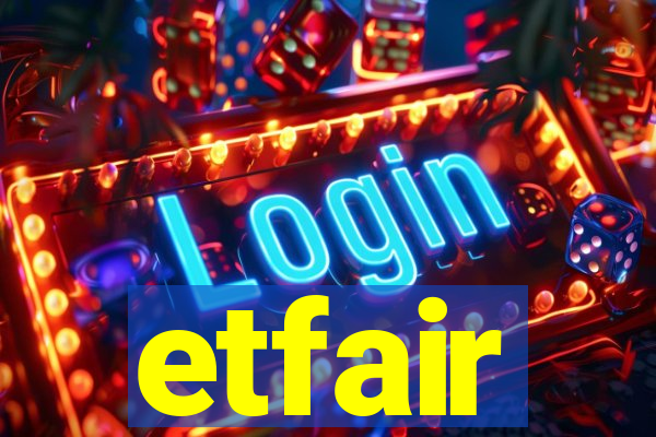 etfair