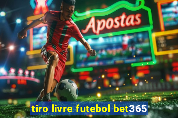 tiro livre futebol bet365