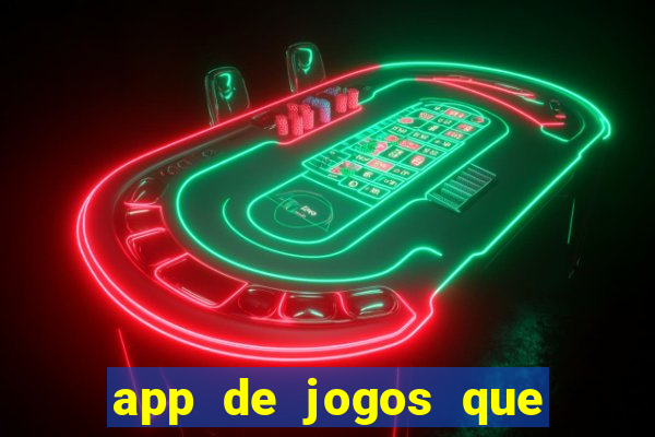 app de jogos que realmente pagam