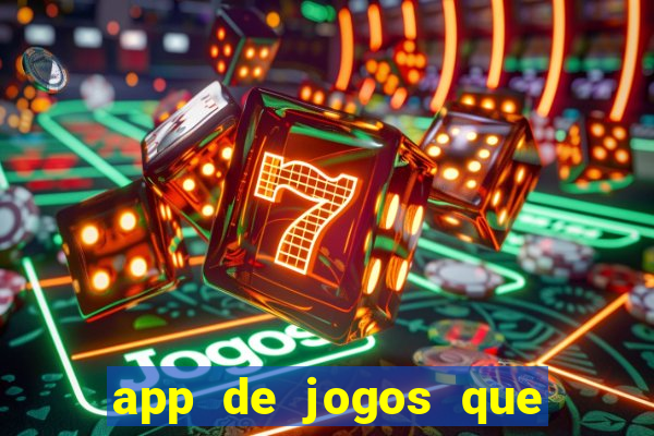 app de jogos que realmente pagam