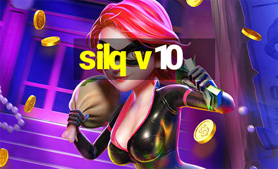 silq v10