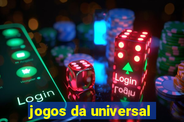 jogos da universal