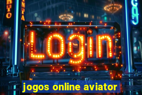 jogos online aviator