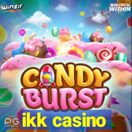 ikk casino