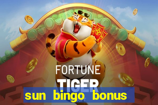 sun bingo bonus code no deposit