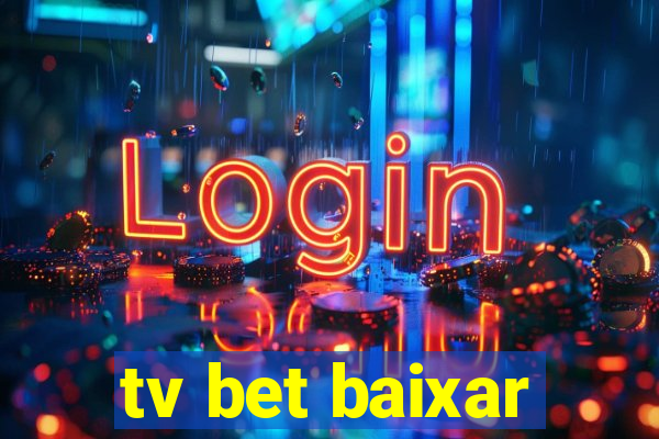 tv bet baixar