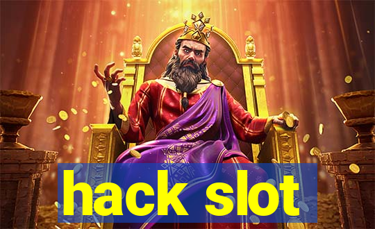 hack slot