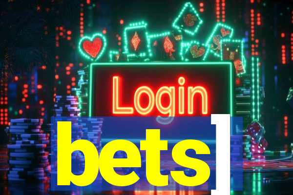 bets]