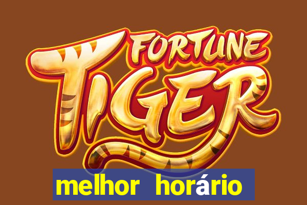 melhor horário para jogar fortune ox de manh?