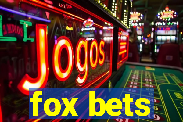 fox bets