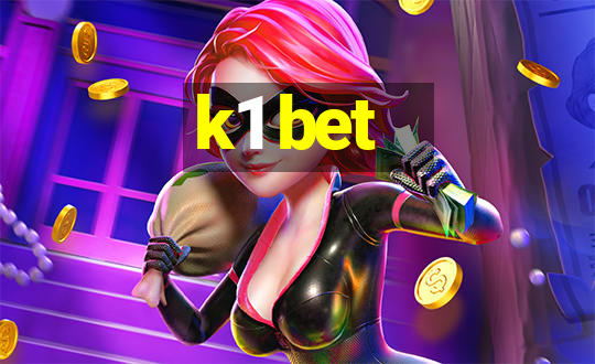 k1 bet