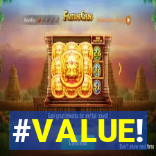 #VALUE!