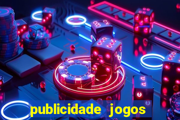 publicidade jogos de azar