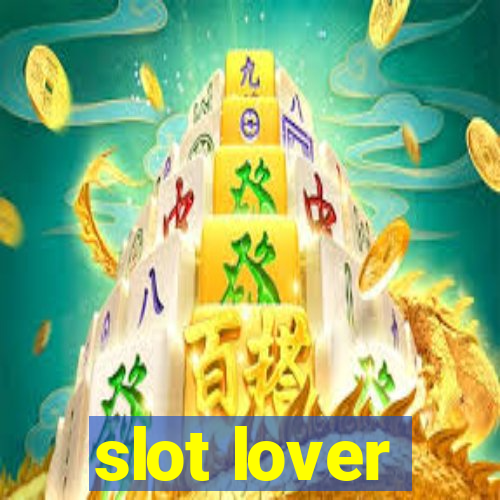 slot lover