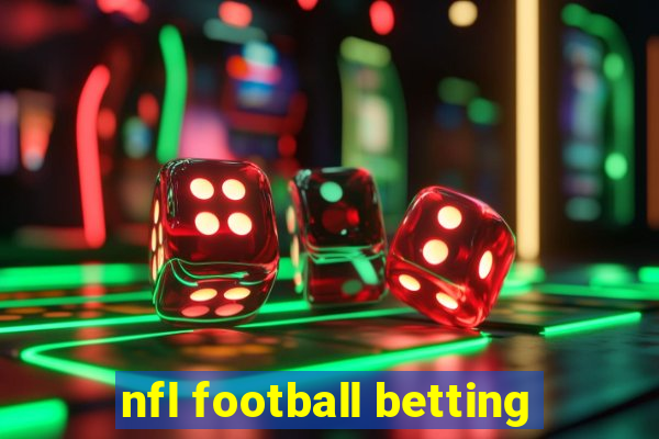 nfl football betting