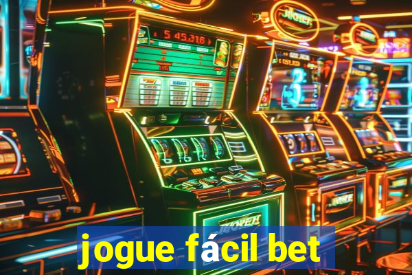 jogue fácil bet