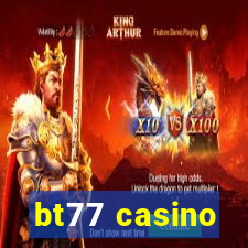 bt77 casino