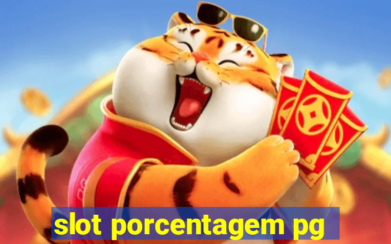 slot porcentagem pg