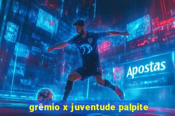 grêmio x juventude palpite