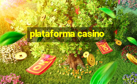 plataforma casino