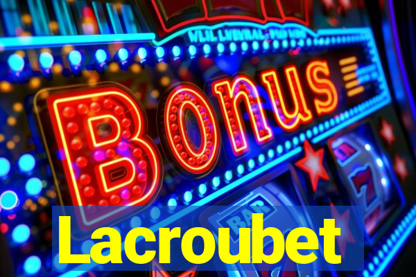 Lacroubet