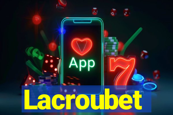 Lacroubet