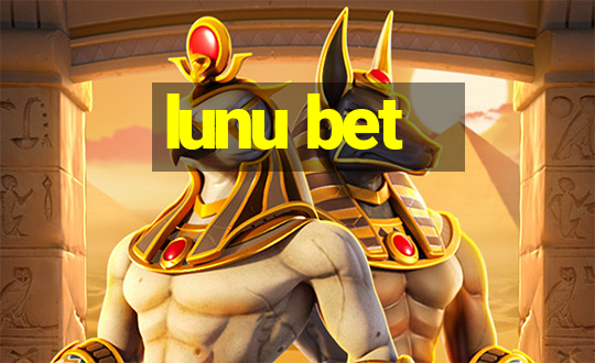 lunu bet