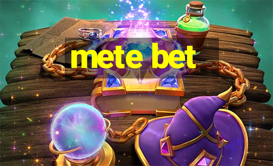 mete bet