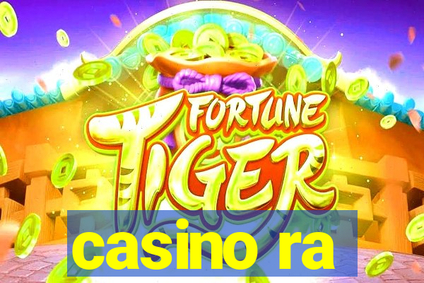 casino ra