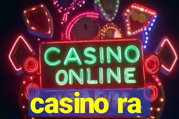 casino ra