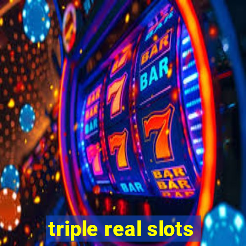 triple real slots