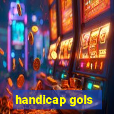 handicap gols