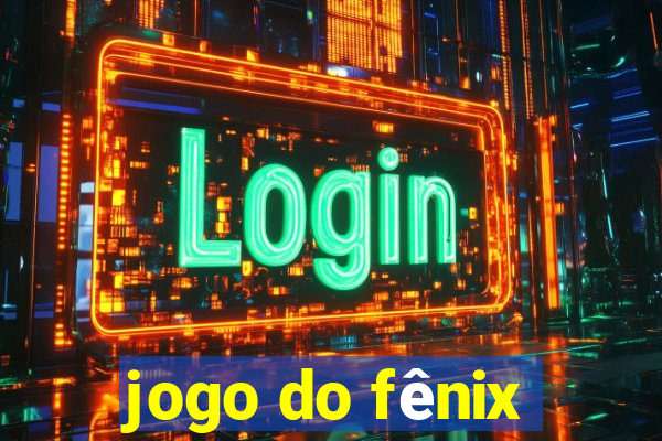 jogo do fênix