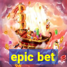 epic bet