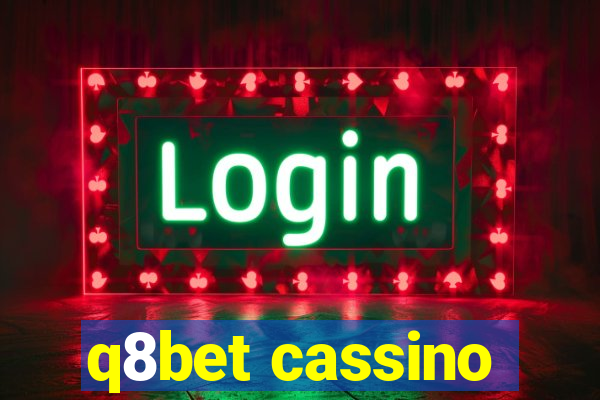 q8bet cassino